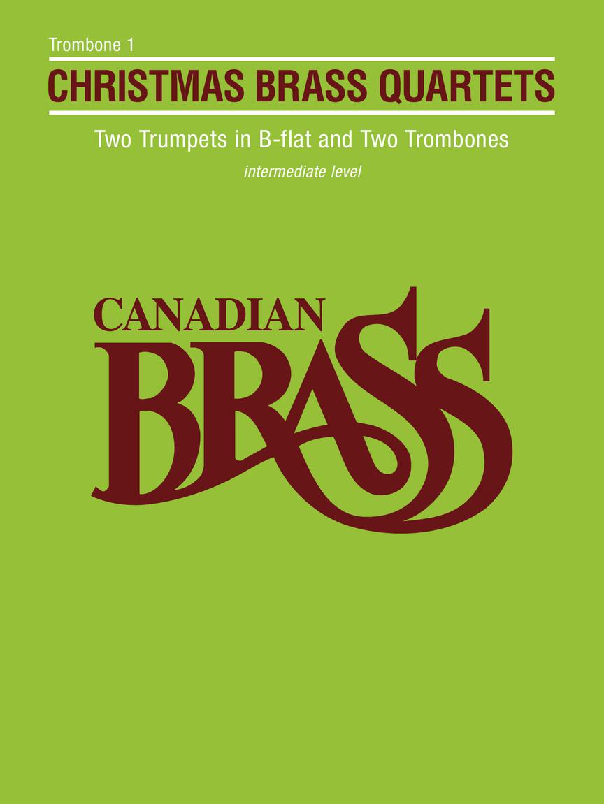 Canadian Brass Christmas Quartets (Trombone 1)