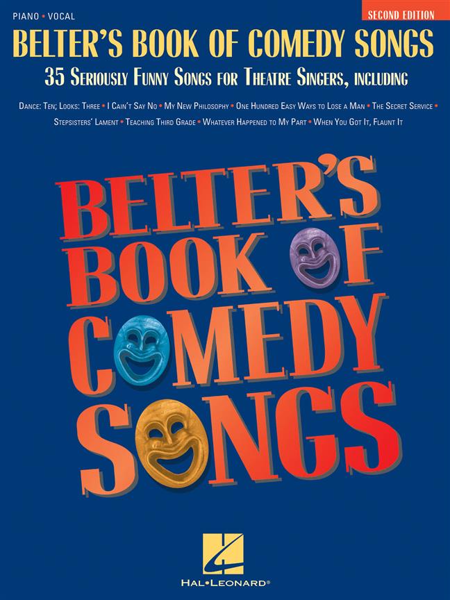 Belter's Book of Comedy Songs(35 Seriously Funny Songs For Theatre Singers Second Edition)