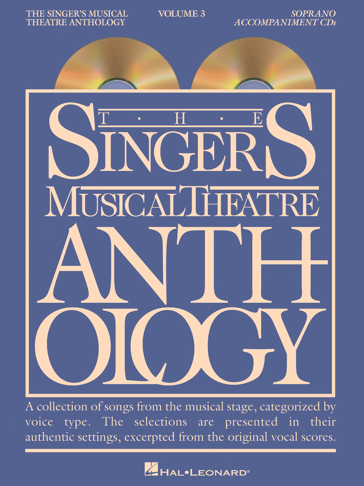 The Singer's Musical Theatre Anthology - Volume 3(Soprano Accompaniment CDs)