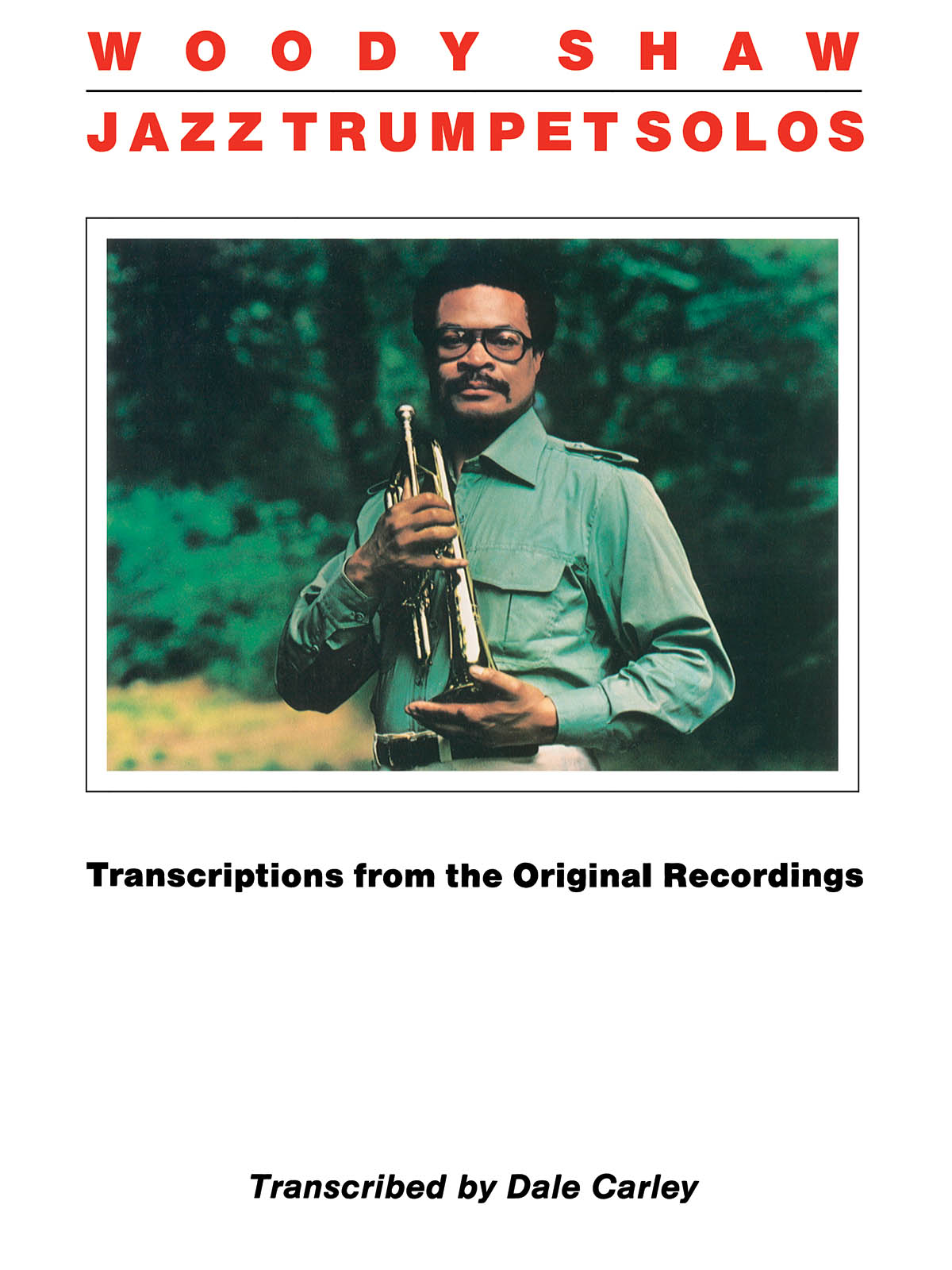 Woody Shaw - Jazz Trumpet Solos