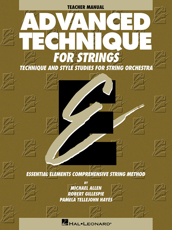 Essential Elements Advanced Technique For Strings (Docenten handleiding)