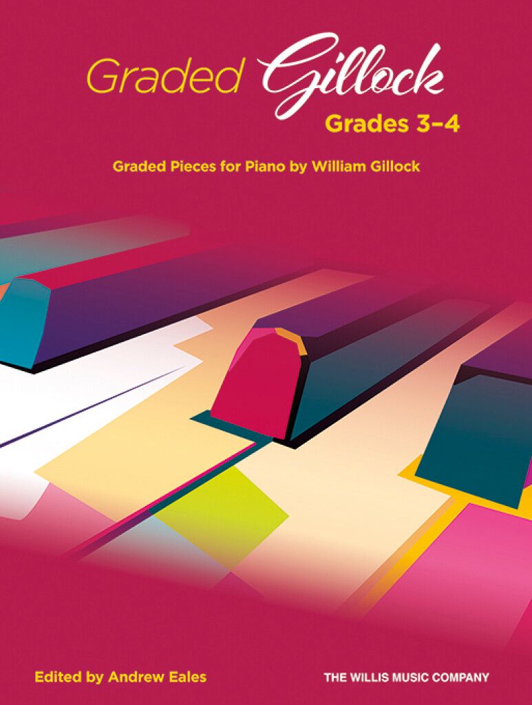 William Gillock: Graded Gillock Grades 3-4
