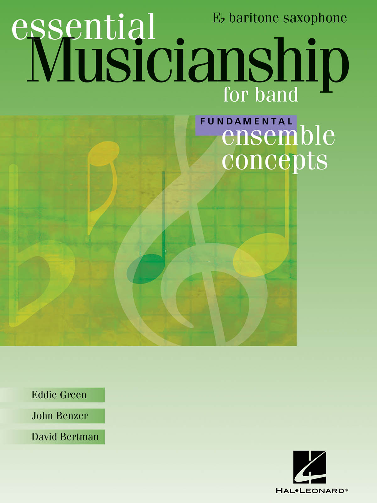 Ensemble Concepts For Band - Fundamental Level(Baritone Saxophone)