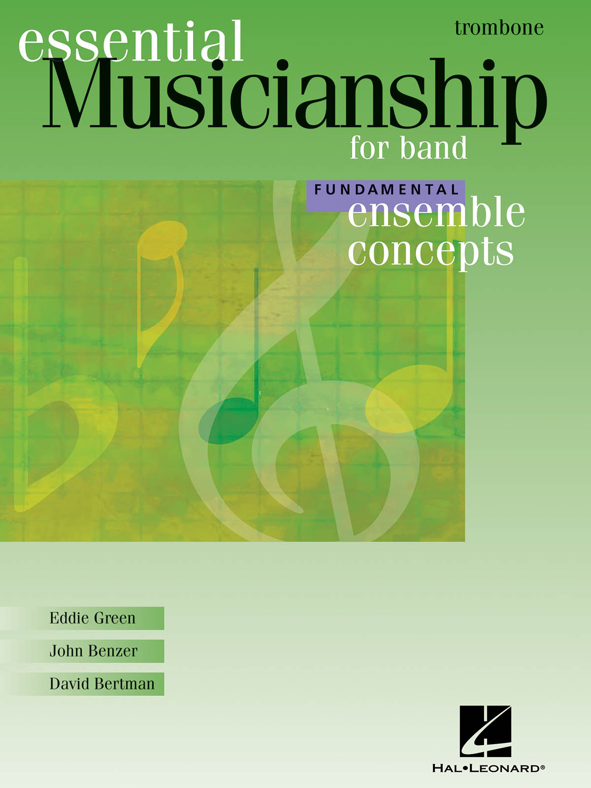 Ensemble Concepts For Band - Fundamental Level(Trombone)
