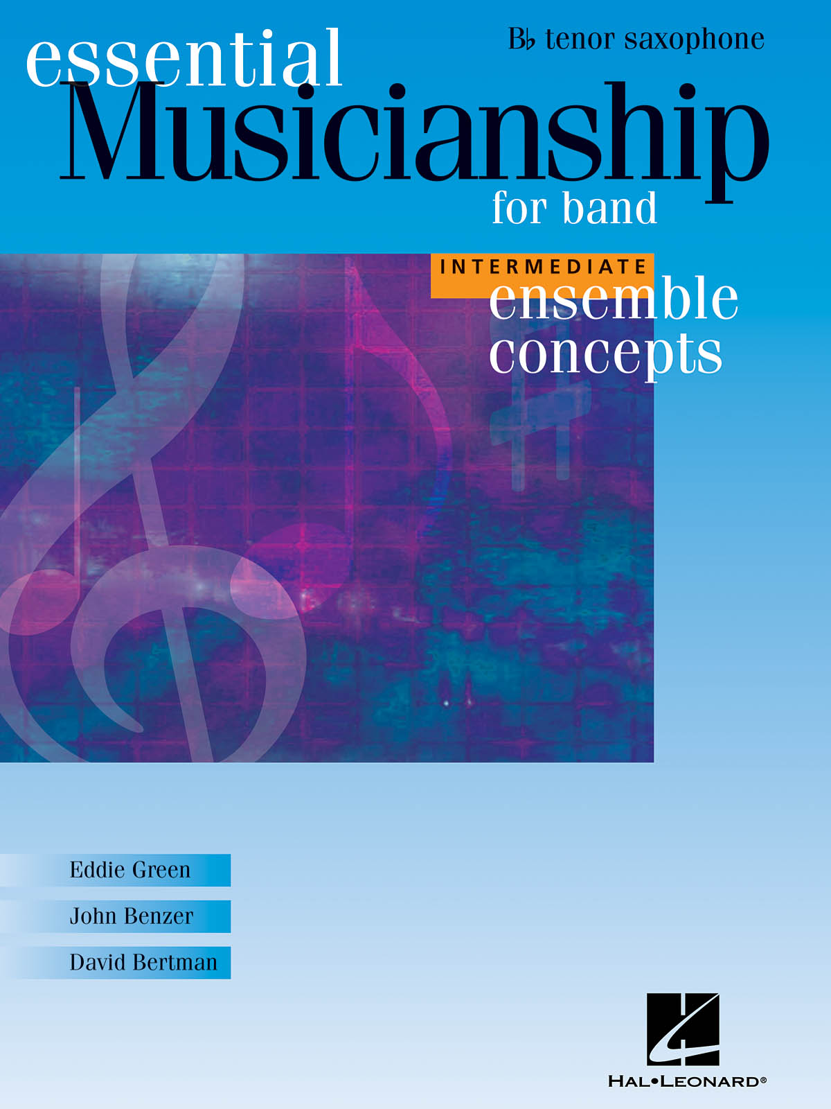 Ensemble Concepts For Band Intermediate Level(Tenor Sax)