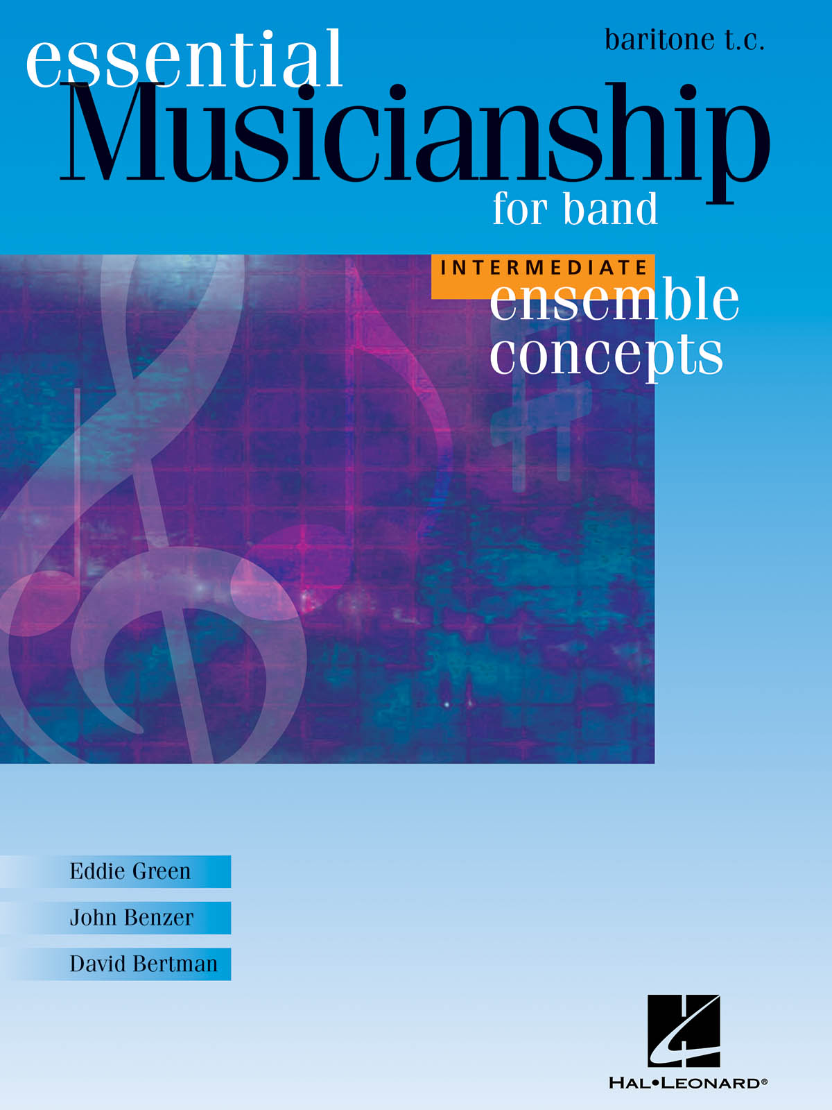 Ensemble Concepts For Band Intermediate Level(Baritone T.C.)