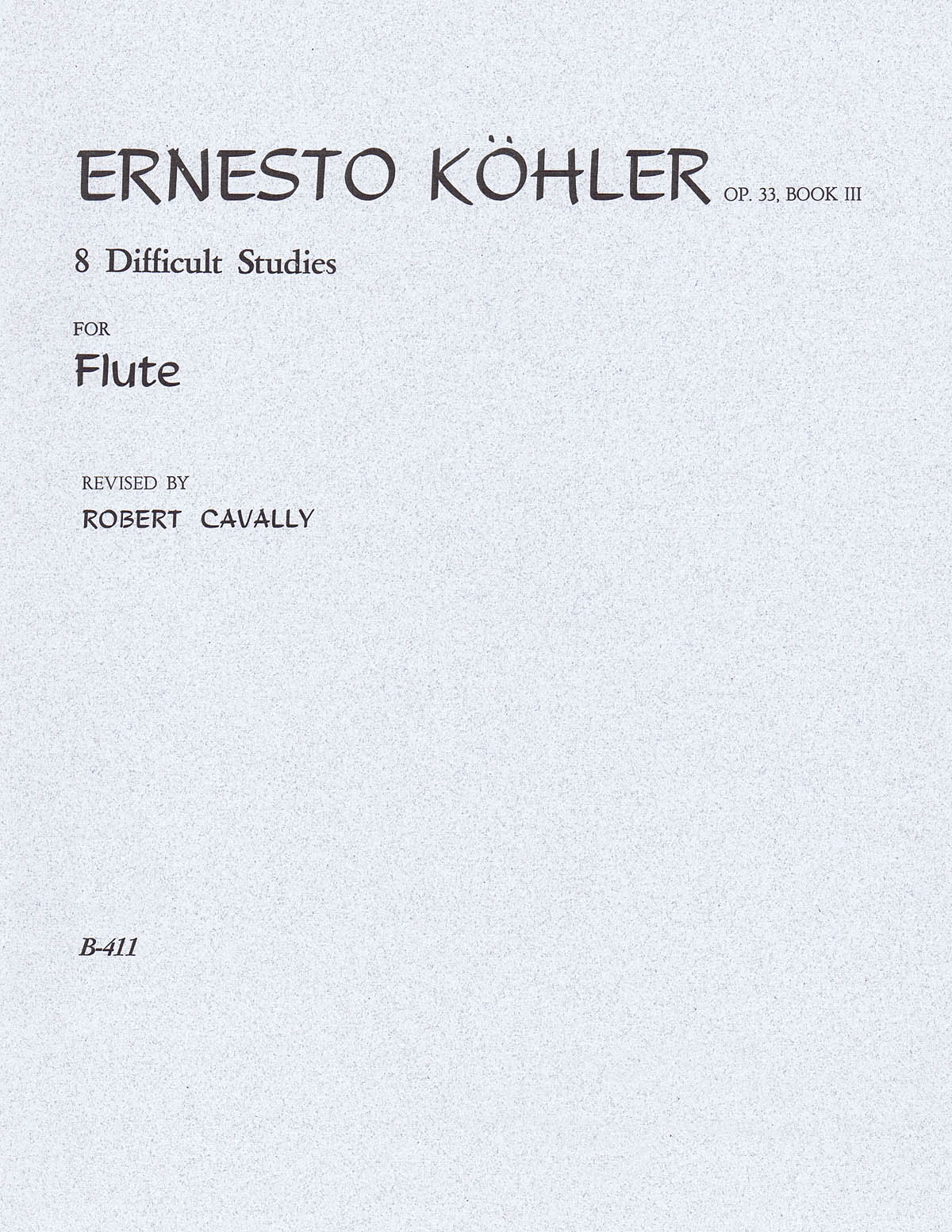 Ernesto Kohler:  8 Difficult Studies for Flute(Op. 33, Part 3)