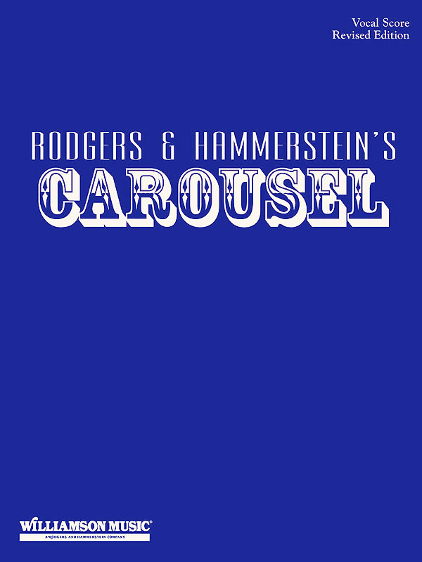 Rodgers And Hammerstein: Carousel (Vocal Score)