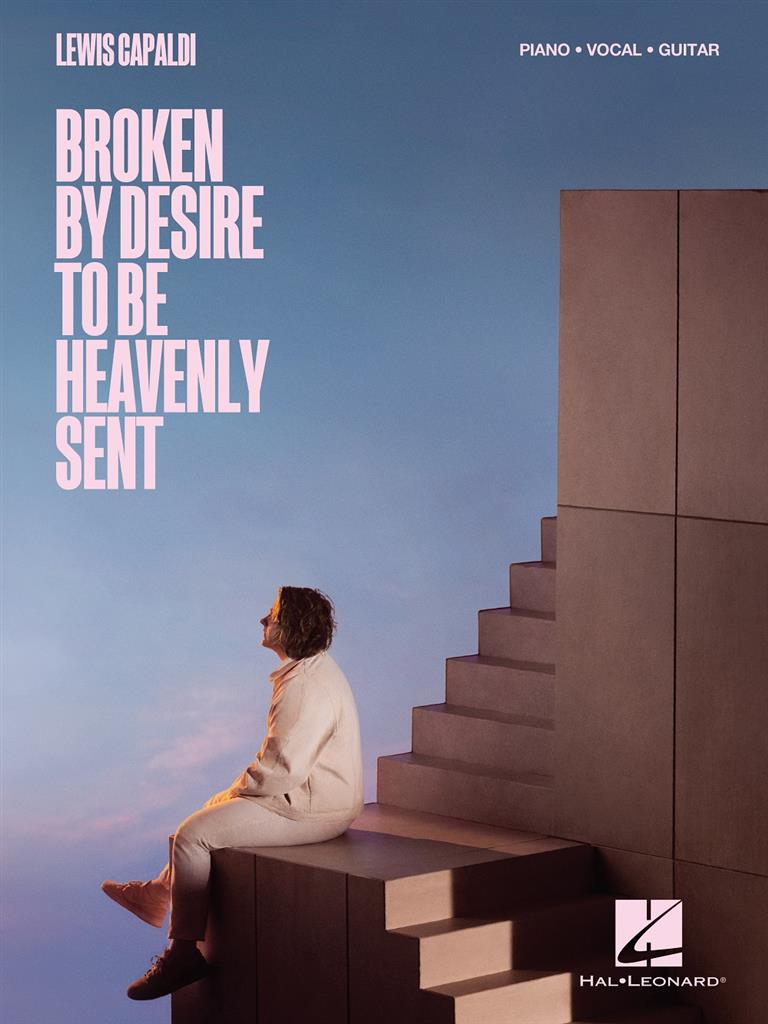 Lewis Capaldi-Broken By Desire to Be Heavenly Sent