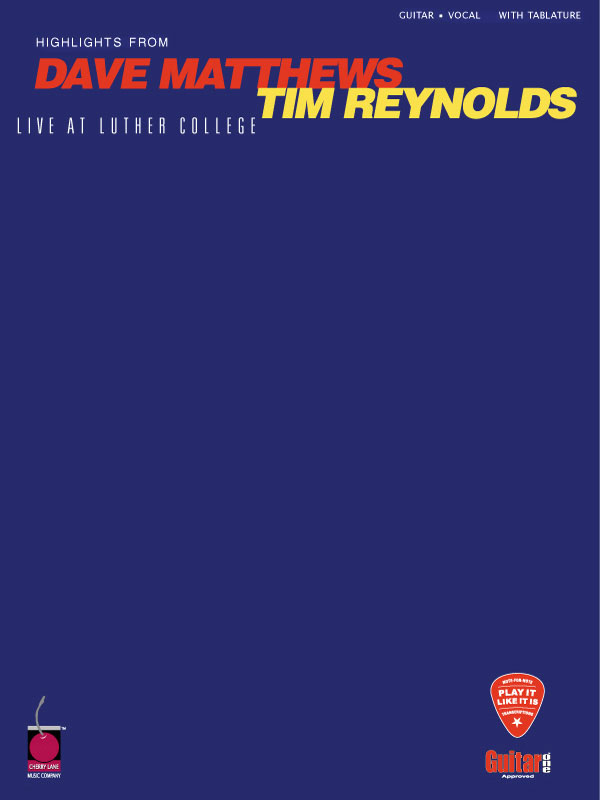 Dave Matthews/Tim Reynolds Live At Luther College