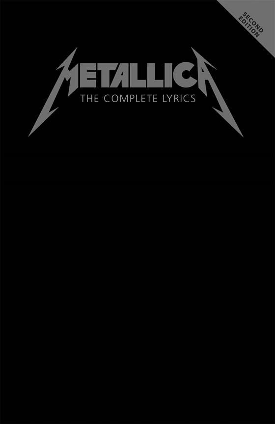 Metallica - The Complete Lyrics - Second Edition