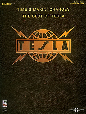 Tesla Time's Makin' Changes