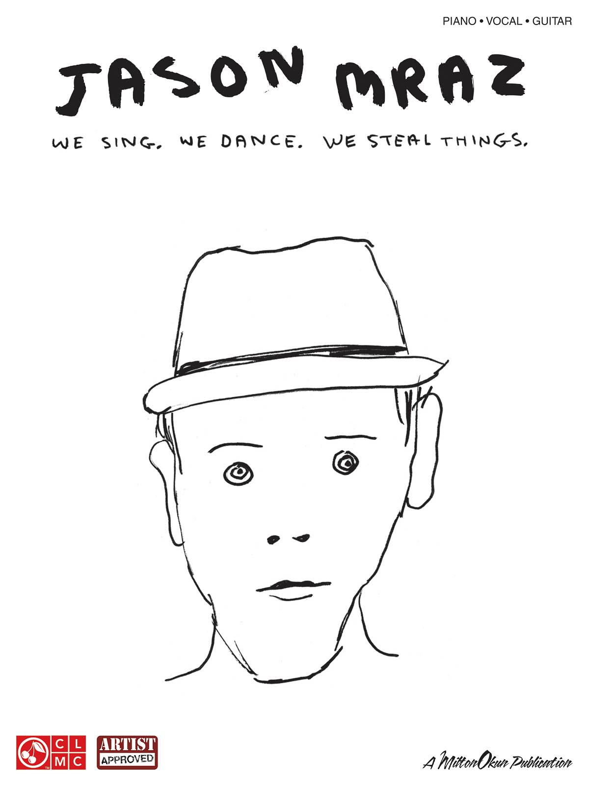 Jason Mraz - We Sing. We Dance. We Steal Things