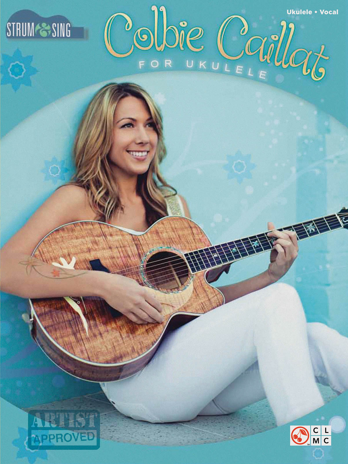 Colbie Caillat - Strum & Sing Ukulele