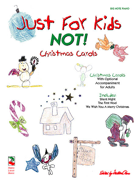 Just for Kids - NOT! Christmas Songs