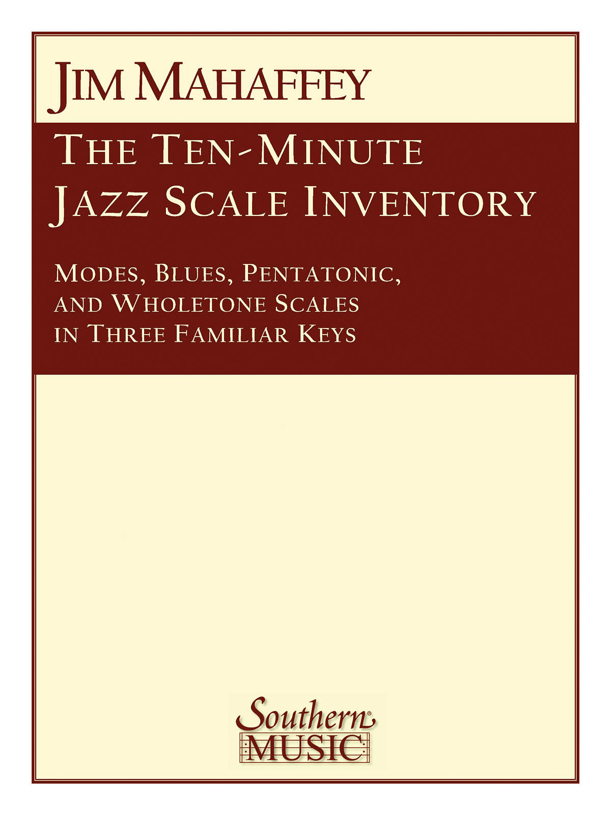 The Ten- Minute Jazz Scale Inventory