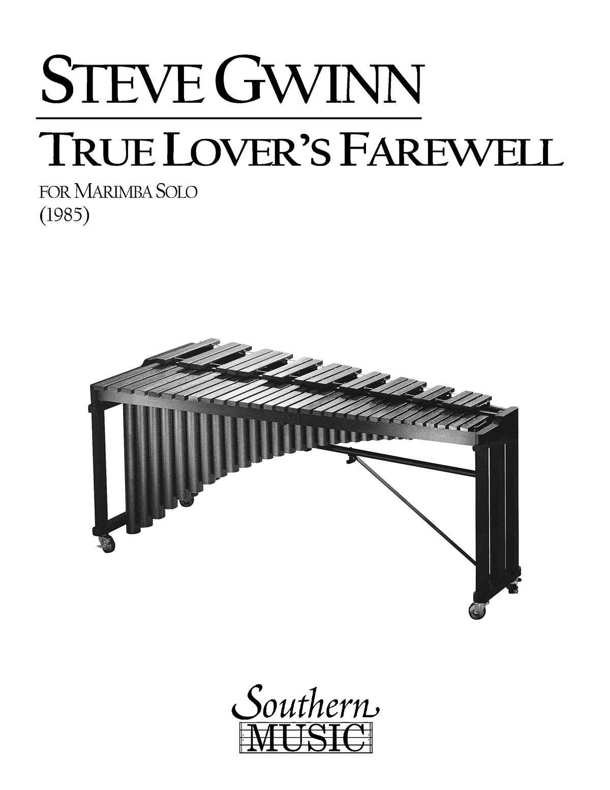 Steven Gwin: True Lover's fuerewell, The