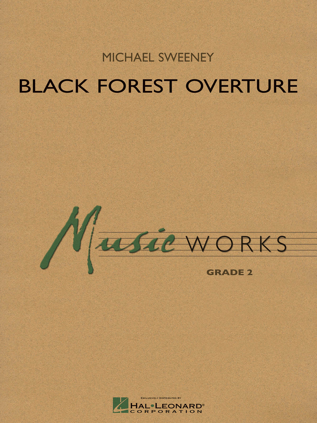 Michael Sweeney: Black Forest Overture
