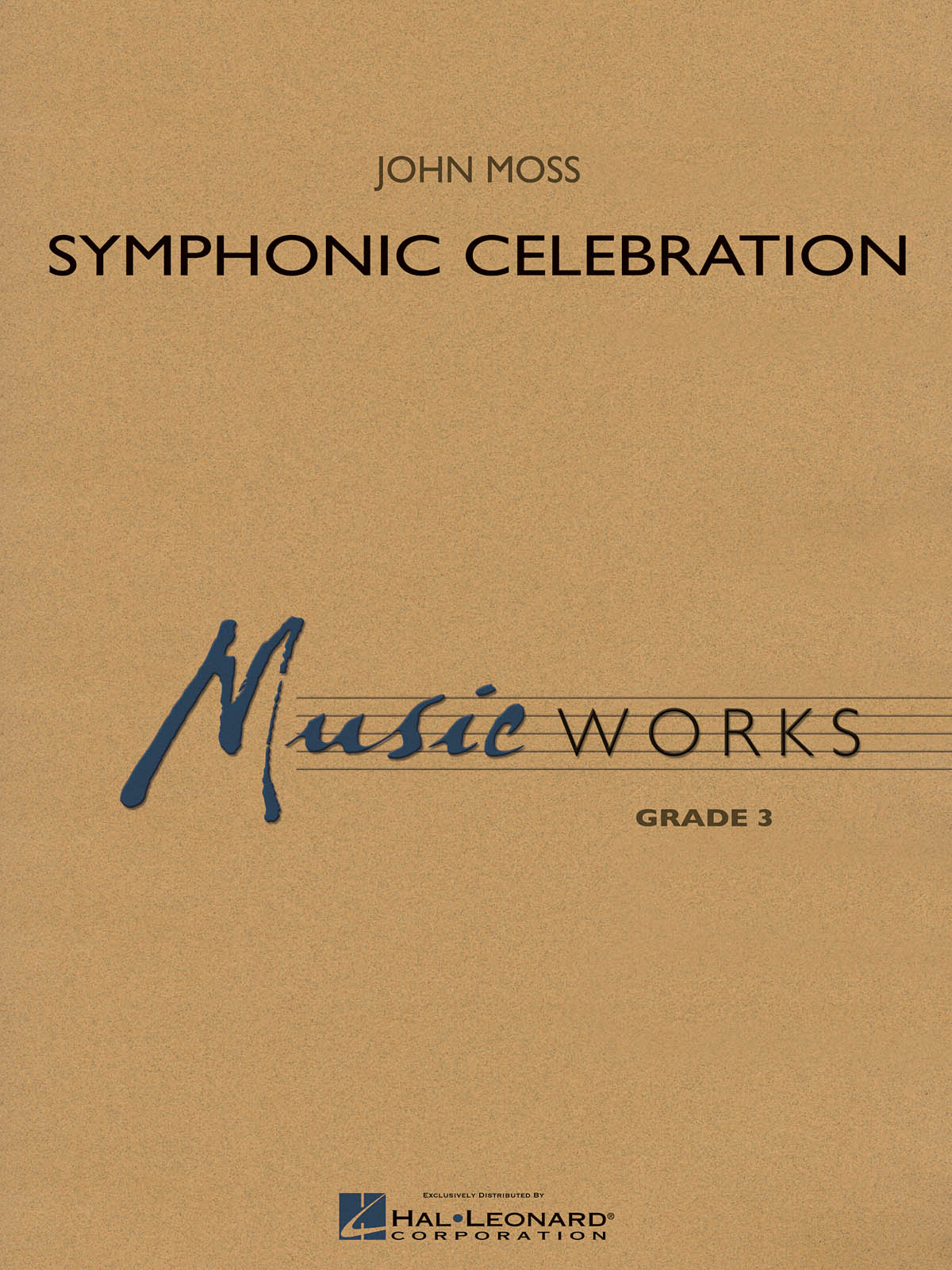John Moss: Symphonic Celebration
