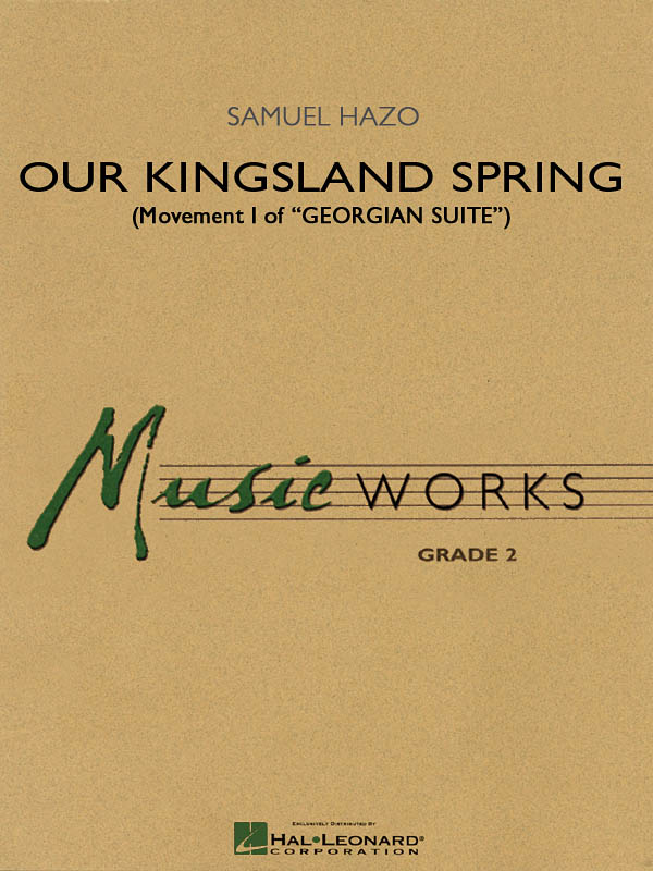 Hazo: Our Kingsland Spring (Movement I of Georgian Suite) (Harmonie)