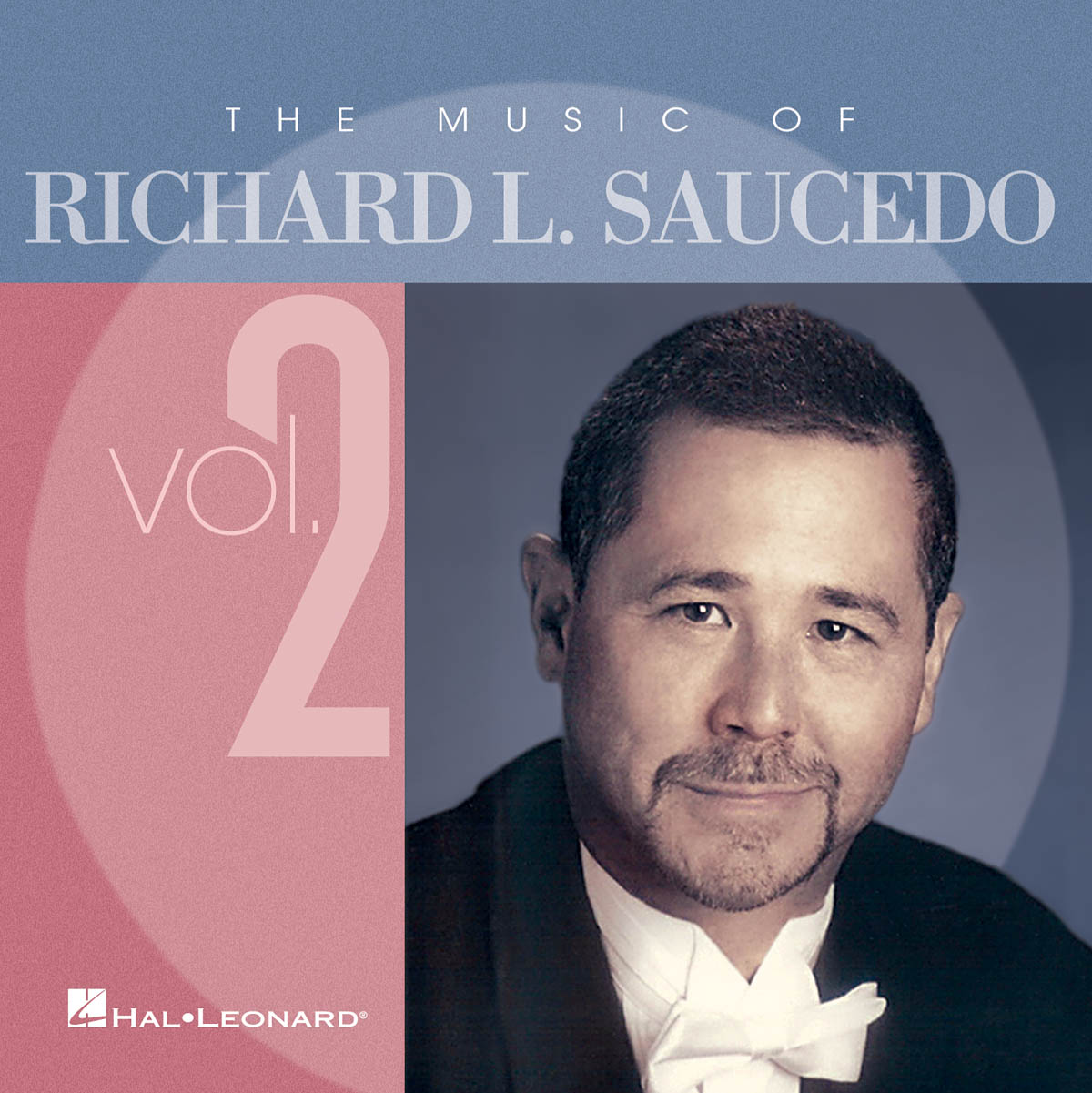 The Music Ofuerichard L. Saucedo Vol.2