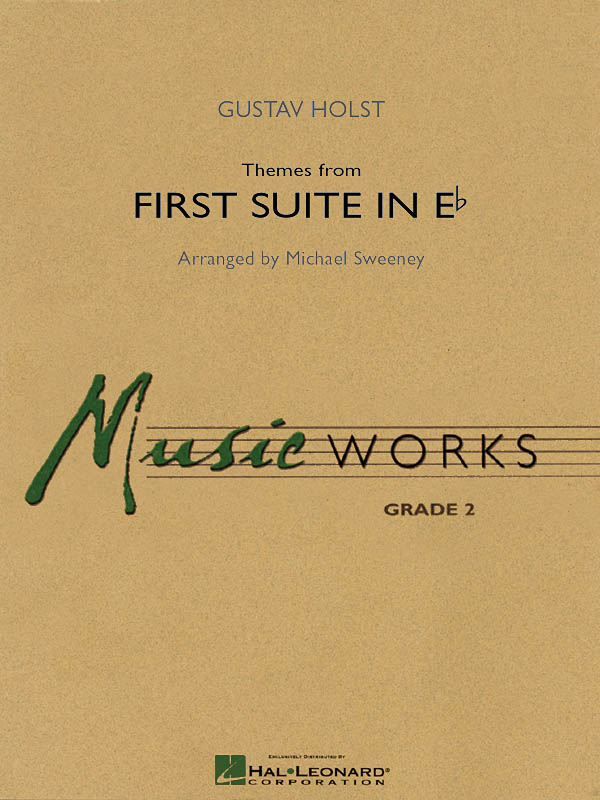 Gustav Holst: Themes from First Suite in E – Flat (Harmonie)