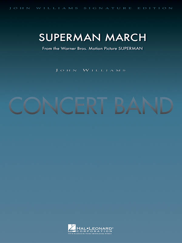 John Williams: Superman March (Partituur Harmonie)