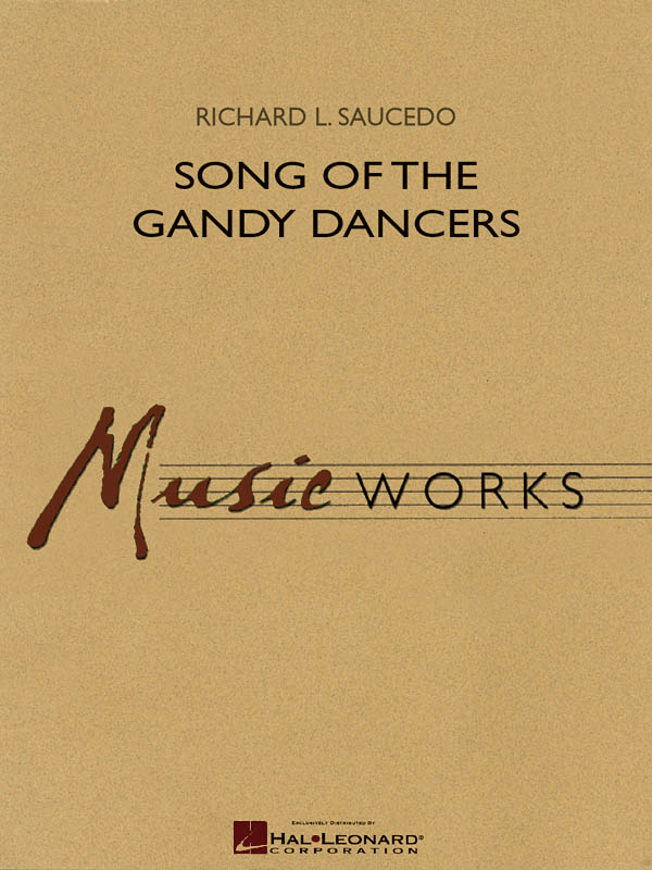 Song Of The Gandy Dancers