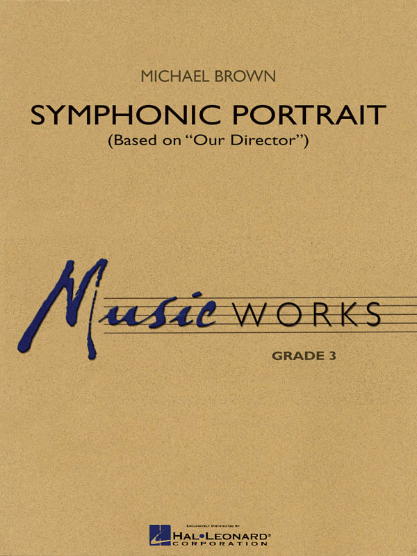 Symphonic Portrait Based On “Our Director”