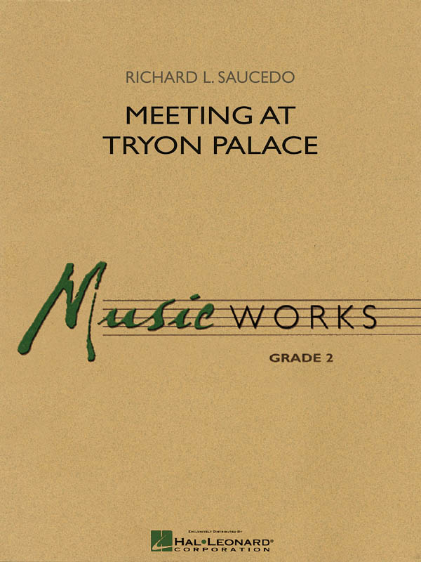 Meeting at Tryon Palace (Harmonie)