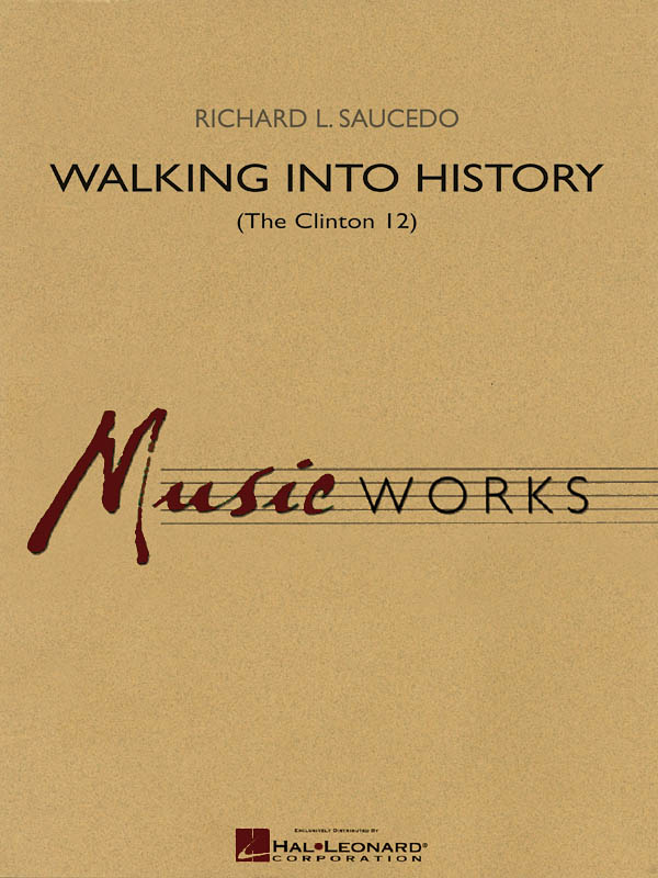 Walking into History(The Clinton 12)