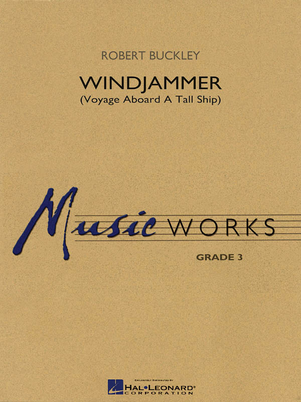 Buckley: Windjammer (Voyage Aboard a Tall Ship) (Harmonie)