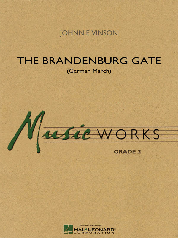 Vinson: The Brandenburg Gate (German March) (Harmonie)