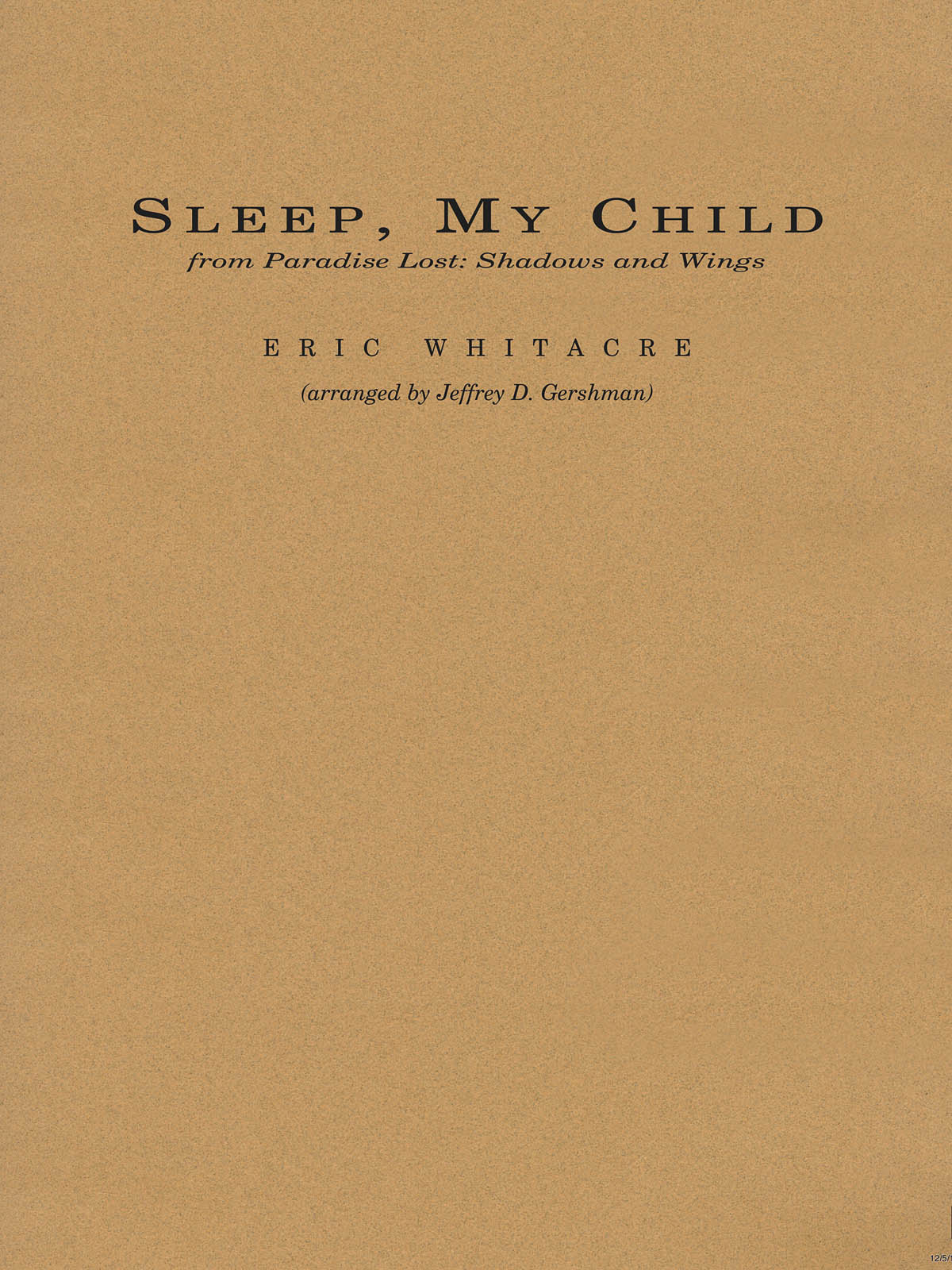Eric Whitacre: Sleep, My Child Partituur Harmonie