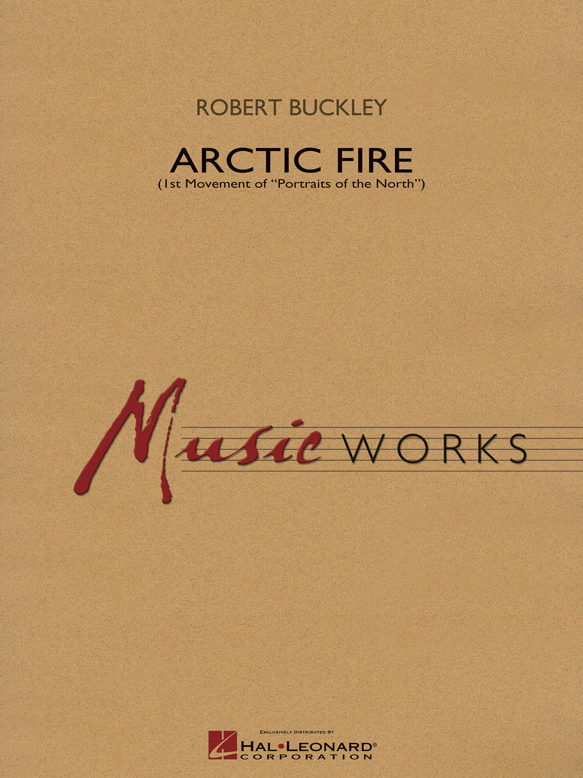 Robert Buckley: Arctic Fire (Harmonie)