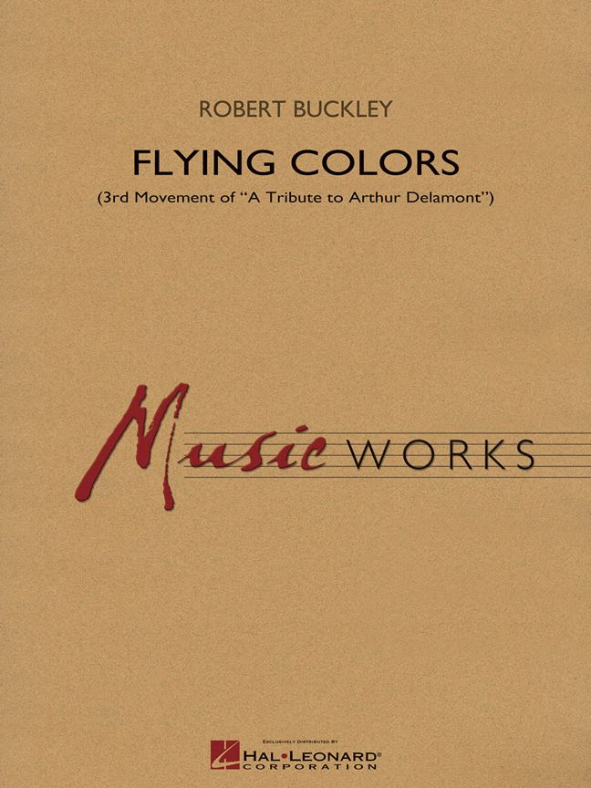 Flying Colors(Third Movement of A Tribute to Arthur Delamont)