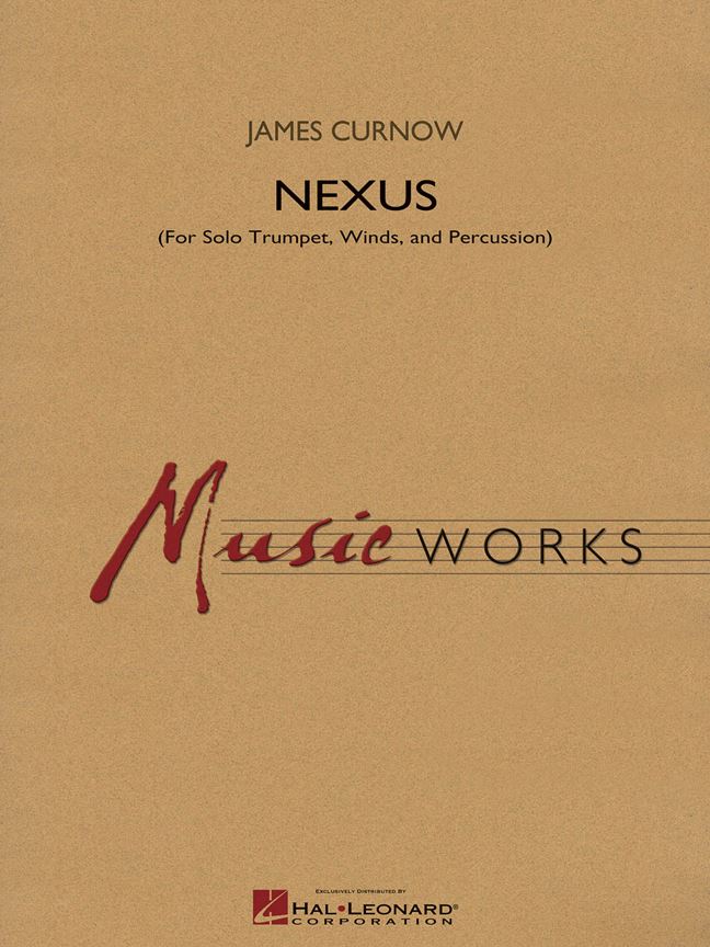 James Curnow: Nexus for Solo Trumpet, Winds and Percussion (Partituur Harmonie)
