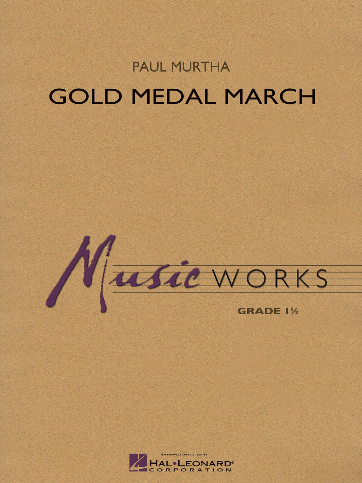 Paul Murtha: Gold Medal March (Harmonie)
