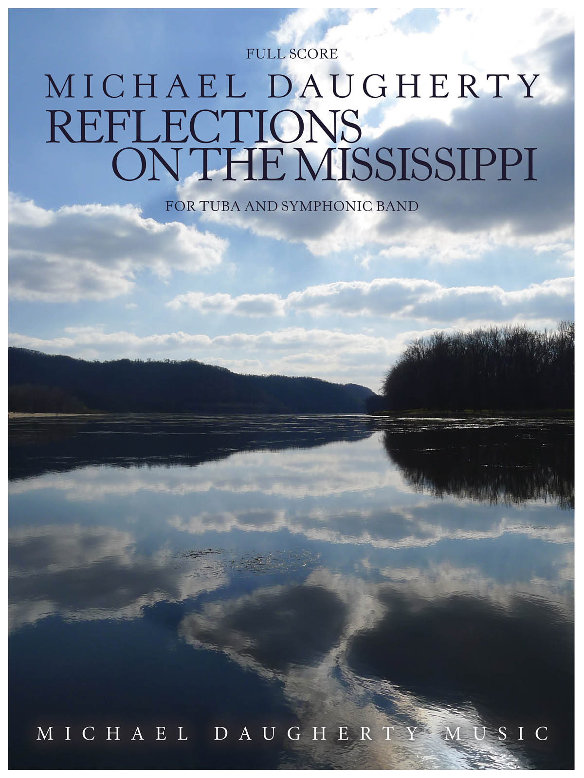 Michael Daugherty: Reflections on the Mississippi (Partituur Harmonie)