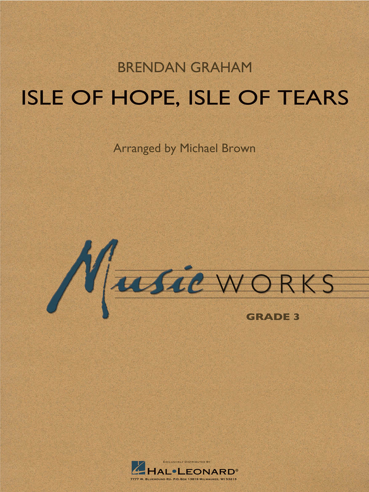 Brendan Graham: Isle of Hope, Isle of Tears (Harmonie)