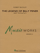 The Legend of Billy Miner (Partituur Harmonie)