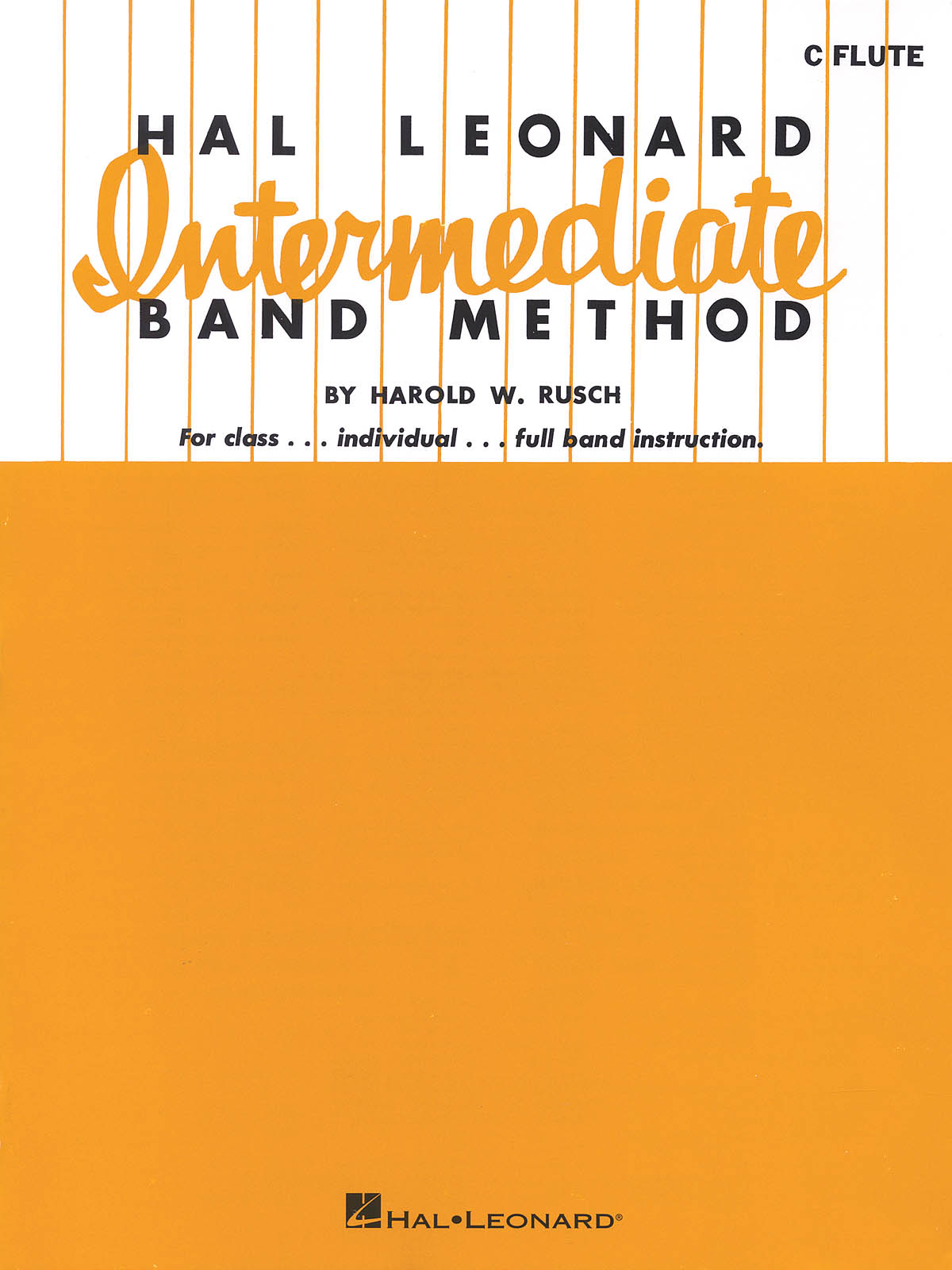 Hal Leonard Intermediate Band Method(C Flute)