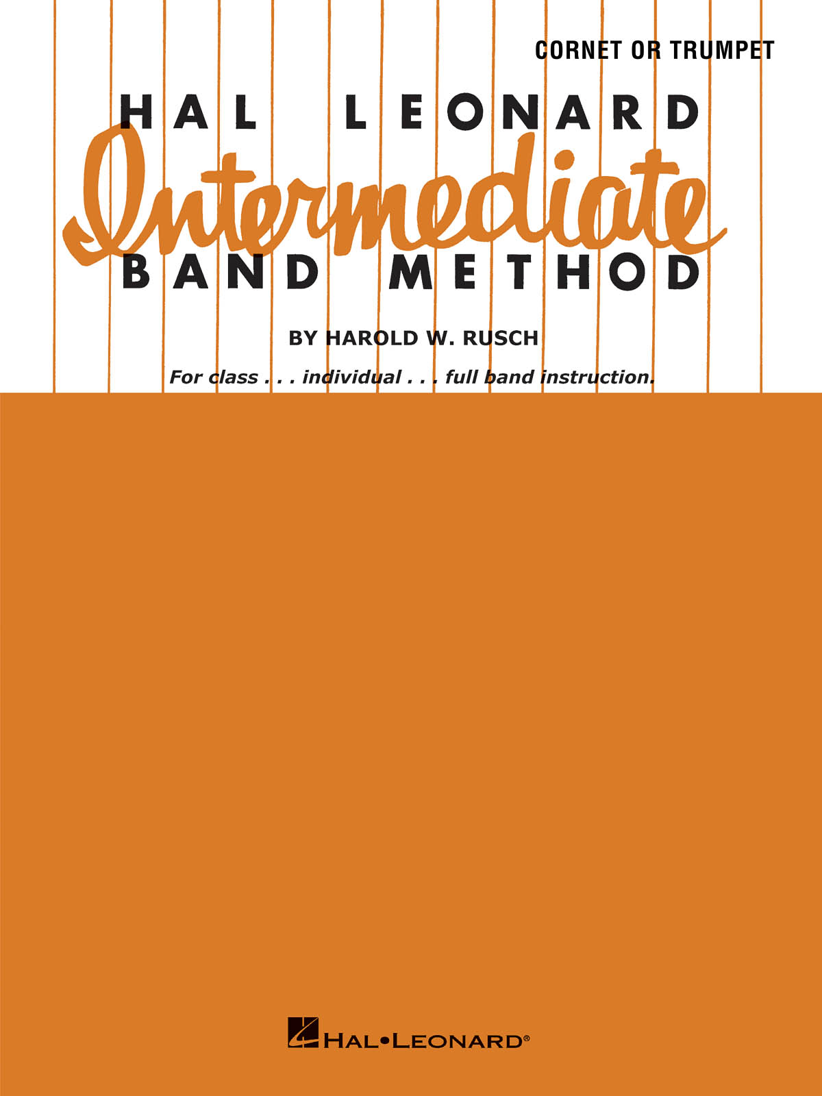 Hal Leonard Intermediate Band Method(B-flat Cornet or Trumpet)