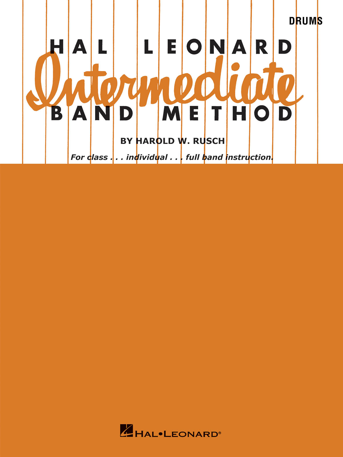 Hal Leonard Intermediate Band Method(Drums)