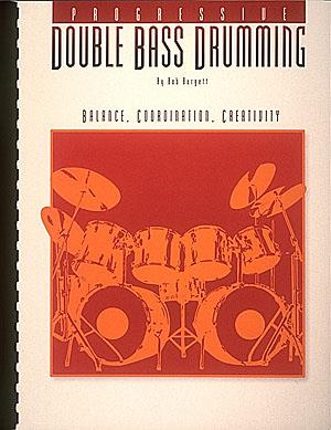 Progessive Double Bass Drumming - Volume 1