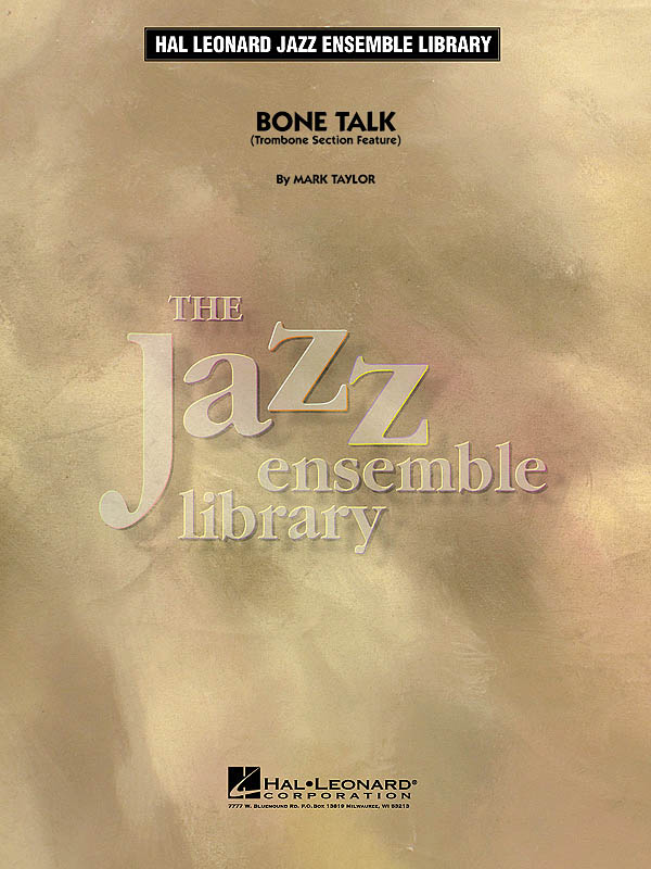 Bone Talk (Trombone Section Feature)