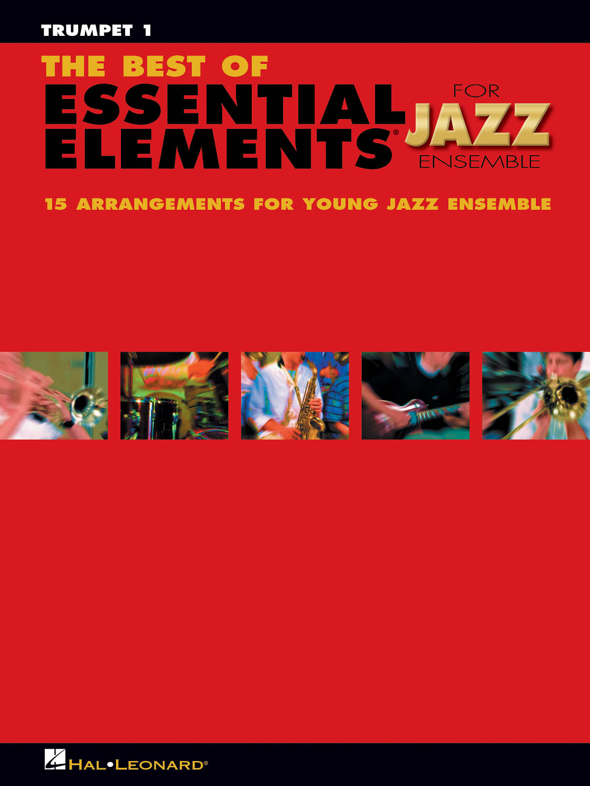 The Best of Essential Elements For Jazz Ensemble (Trompet 1)