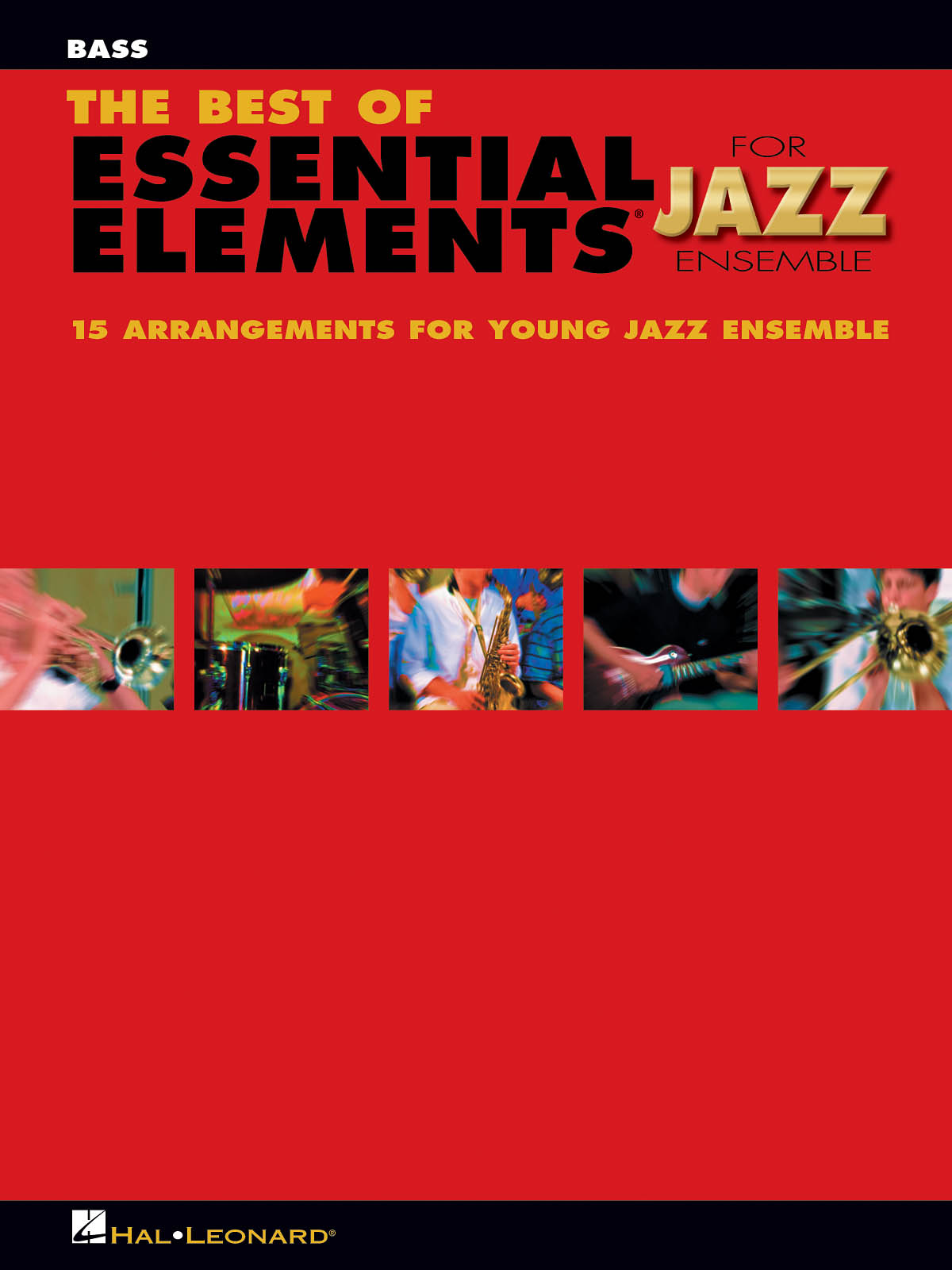 The Best of Essential Elements For Jazz Ensemble (Basgitaar)