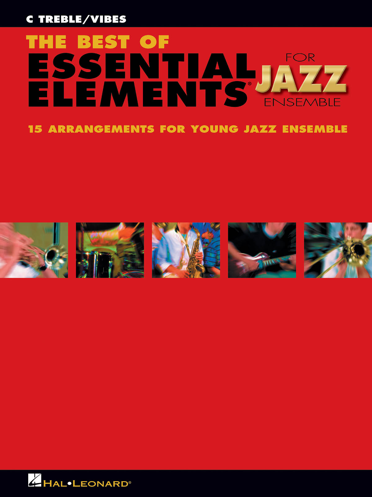 The Best of Essential Elements For Jazz Ensemble