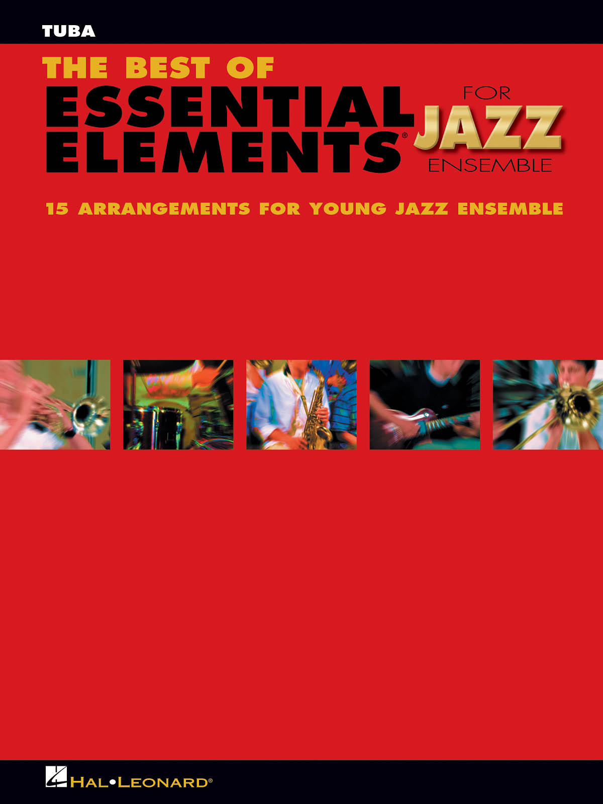 The Best of Essential Elements For Jazz Ensemble (Tuba)